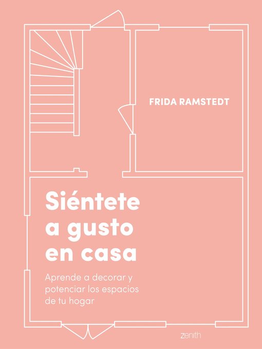 Title details for Siéntete a gusto en casa by Frida Ramstedt - Available